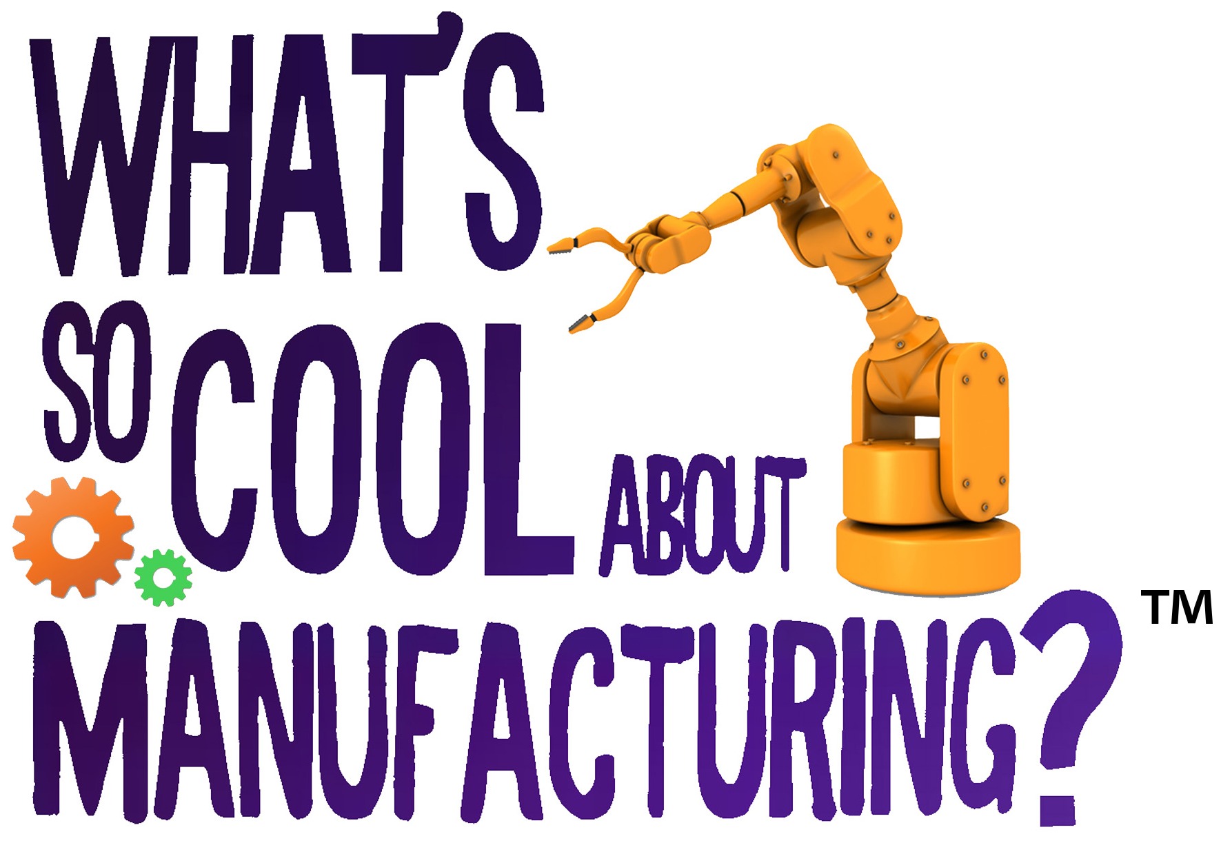 What's So Cool About Manufacturing?